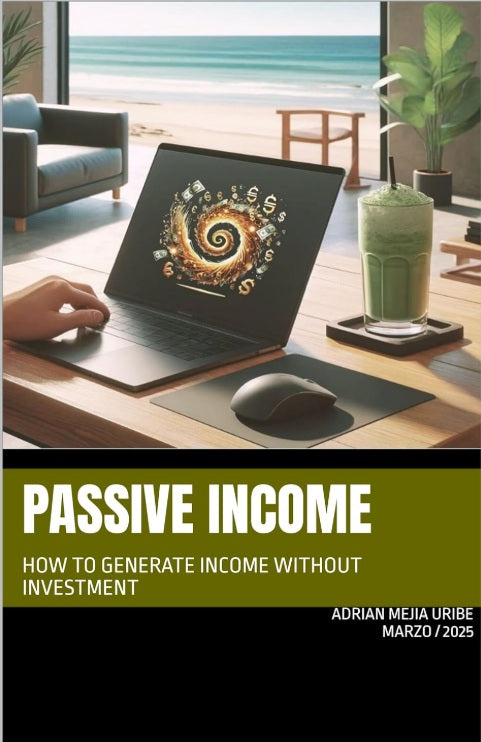 Passive_Income: How_to_Generate_Income_Without_Investment