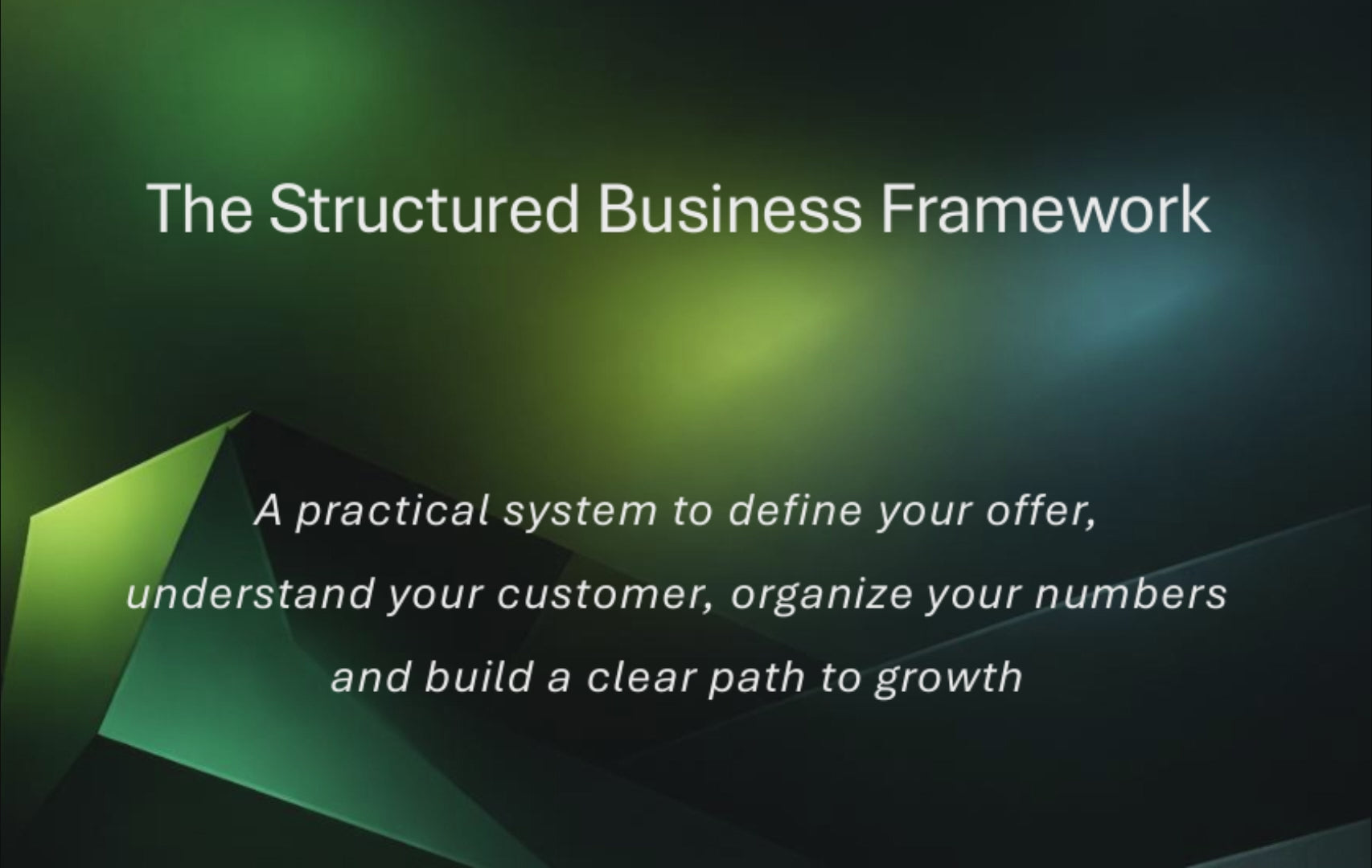 The Structured Business Framework